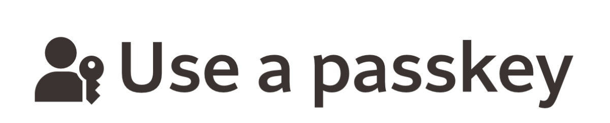 Use a passkey